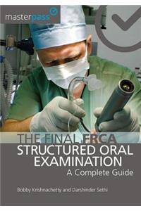 The Final FRCA Structured Oral Examination