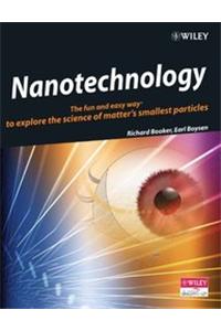 Nanotechnology:The Fun & Easy Way To Explore The