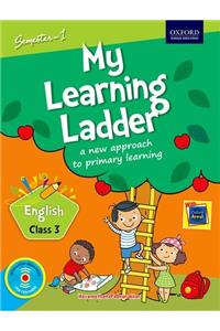 My Learning Ladder English Class 3 Semester 1: A New Approach to Primary Learning