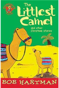 Littlest Camel: And Other Christmas Stories