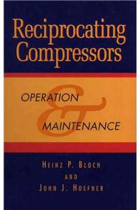 Reciprocating Compressors: