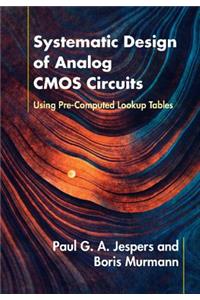 Systematic Design of Analog CMOS Circuits