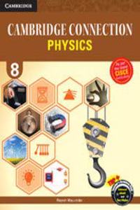 Cambridge Connection: Physics for ICSE Schools Student Book 8