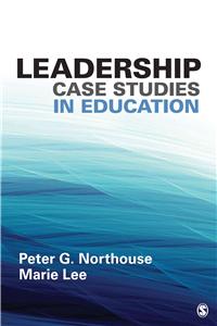 Leadership Case Studies in Education