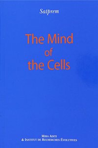 The Mind of the Cells