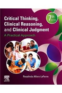 Critical Thinking, Clinical Reasoning, and Clinical Judgment