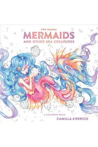 Pop Manga Mermaids and Other Sea Creatures