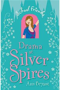 Drama at Silver Spires