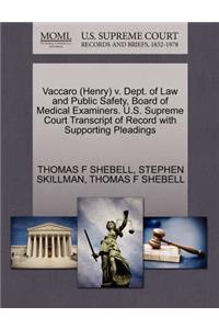 Vaccaro (Henry) V. Dept. of Law and Public Safety, Board of Medical Examiners. U.S. Supreme Court Transcript of Record with Supporting Pleadings