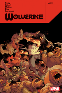 Wolverine By Benjamin Percy Vol. 3