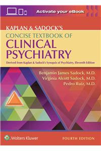 Kaplan & Sadock's Concise Textbook of Clinical Psychiatry