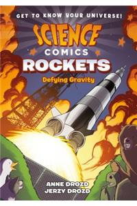 Science Comics: Rockets