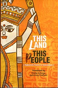 THIS LAND THIS PEOPLE ( Rajbanshi Poems in translation )