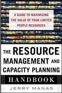 Resource Management and Capacity Planning Handbook