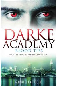 Darke Academy 02: Blood Ties