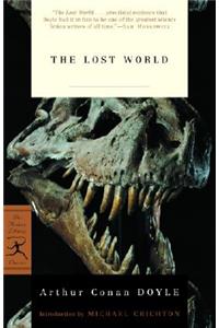 Lost World: Being an Account of the Recent Amazing Adventures of Professor George E. Challenger, Lord John Roxton, Professor Summerlee, and Mr. E.d. Malone of the