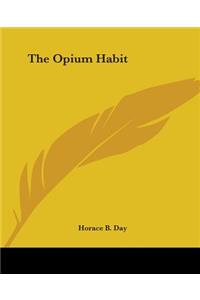 Opium Habit