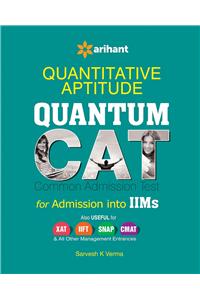 Quantitative Aptitude Quantum CAT Common Admission Tests For Admission into IIMs