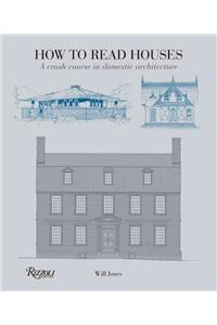 How to Read Houses