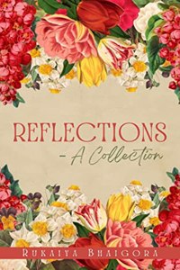 Reflections - A Collection