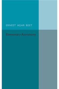 Text Book of Elementary Astronomy