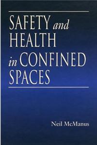 Safety and Health in Confined Spaces