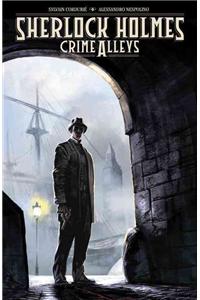 Sherlock Holmes: Crime Alleys: Crime Alleys