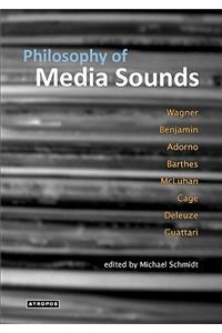 Philosophy of Media Sounds