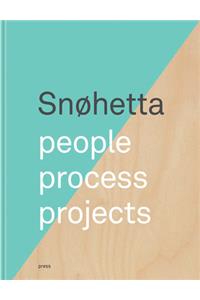 Snøhetta: People, Process, Projects