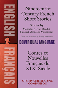 Nineteenth-Century French Short Stories (Dual-Language)