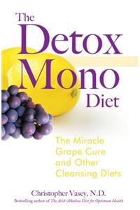 The Detox Mono Diet