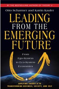 Leading from the Emerging Future