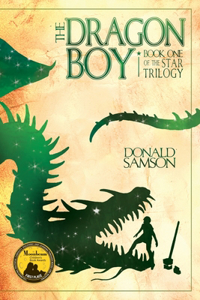 Dragon Boy: Book One of the Star Trilogy