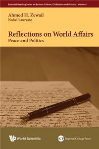 Reflections on World Affairs: Peace and Politics