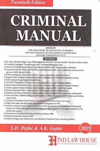 Criminal Manual - issued by the High Court of Judicature at Bombay for the guidance of the Criminal Courts and Officers Subordinate to it.