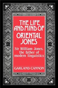 Life and Mind of Oriental Jones