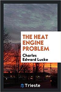 The heat engine problem