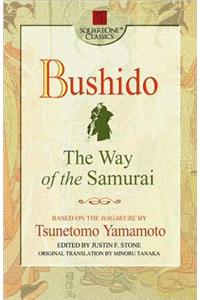 Bushido: The Way of the Samurai