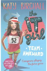 It Girl: Team Awkward