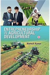 Entrepreneurship in Agricultural Development