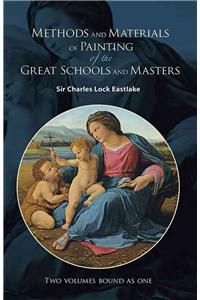 Methods and Materials of Painting of the Great Schools and Masters