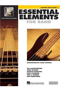 Essential Elements for Band - Electric Bass Book 1 with Eei (Book/Online Media): Book 1