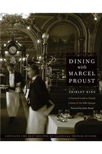 Dining with Marcel Proust