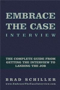 Embrace the Case Interview