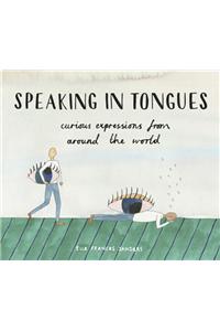 Speaking in Tongues