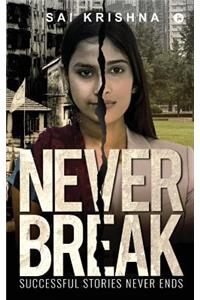 Never Break