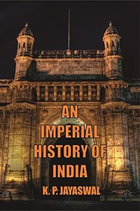 AN IMPERIAL HISTORY OF INDIA