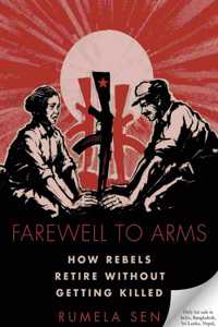 Farewell to Arms: How Rebels Retire Without Getting Killed