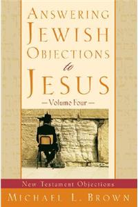 Answering Jewish Objections to Jesus – New Testament Objections