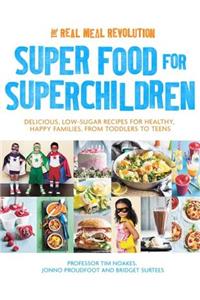 Super Food for Superchildren